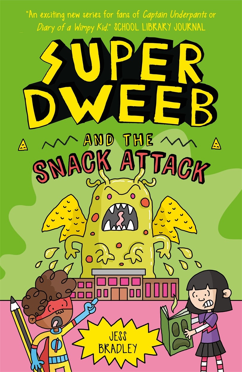 Cover image for Super Dweeb and the Snack Attack, isbn: 9781398816756