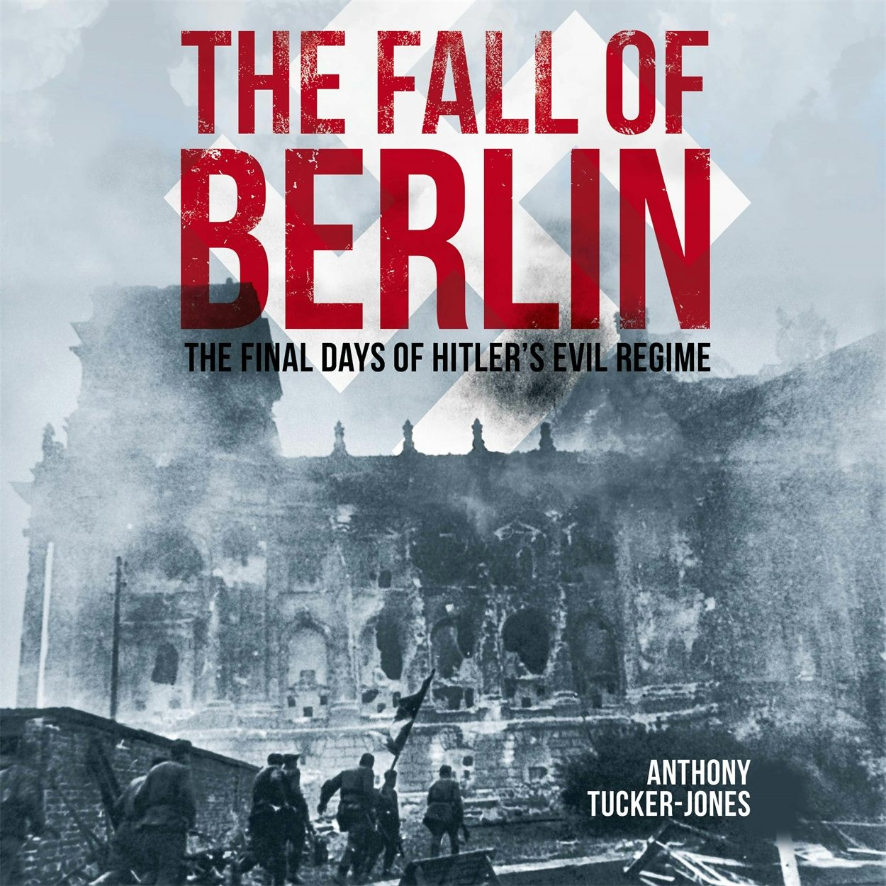 Cover image for The Fall of Berlin, isbn: 9781398834705