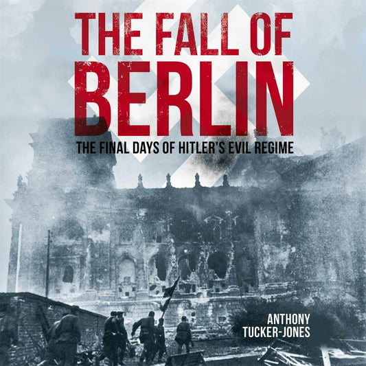 Cover image for The Fall of Berlin, isbn: 9781398834705