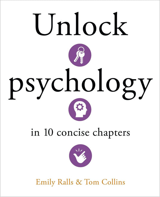 Cover image for Unlock Psychology in 10 Concise Chapters, isbn: 9781398840874