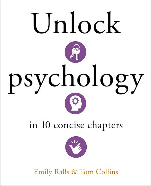Cover image for Unlock Psychology in 10 Concise Chapters, isbn: 9781398840874