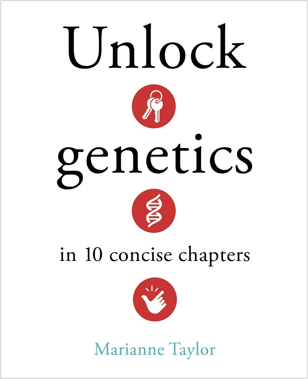 Cover image for Unlock Genetics in 10 Concise Chapters, isbn: 9781398840881