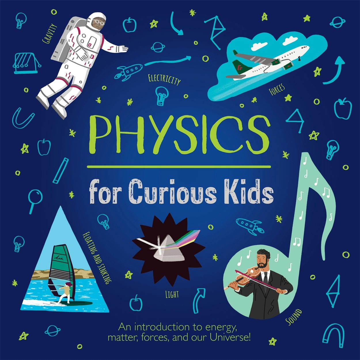 Cover image for Physics for Curious Kids, isbn: 9781398841833