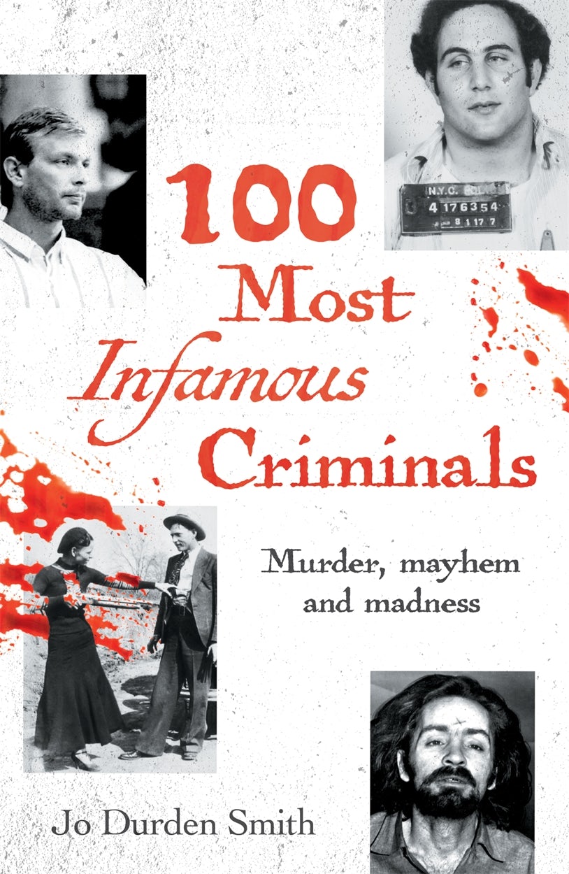 Cover image for 100 Most Infamous Criminals, isbn: 9781398845206