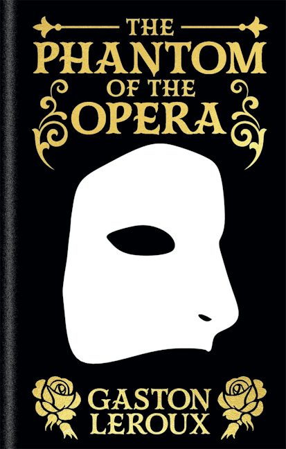 Cover image for The Phantom of the Opera, isbn: 9781398851078