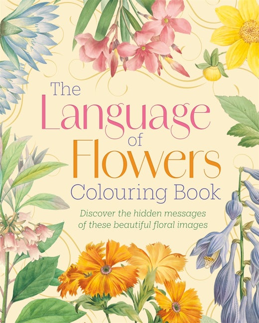 Cover image for The Language of Flowers Colouring Book, isbn: 9781398852563