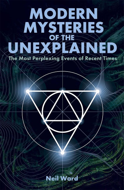 Cover image for Modern Mysteries of the Unexplained, isbn: 9781398853966