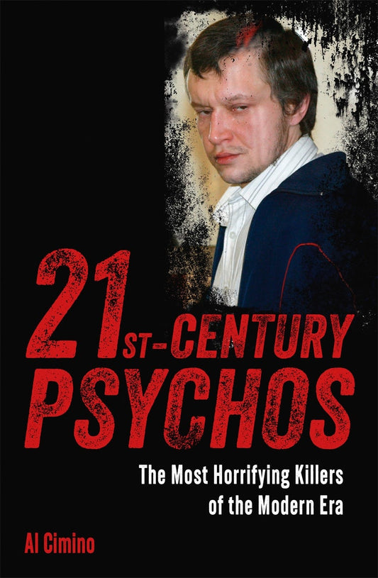 Cover image for 21st Century Psychos, isbn: 9781398854994