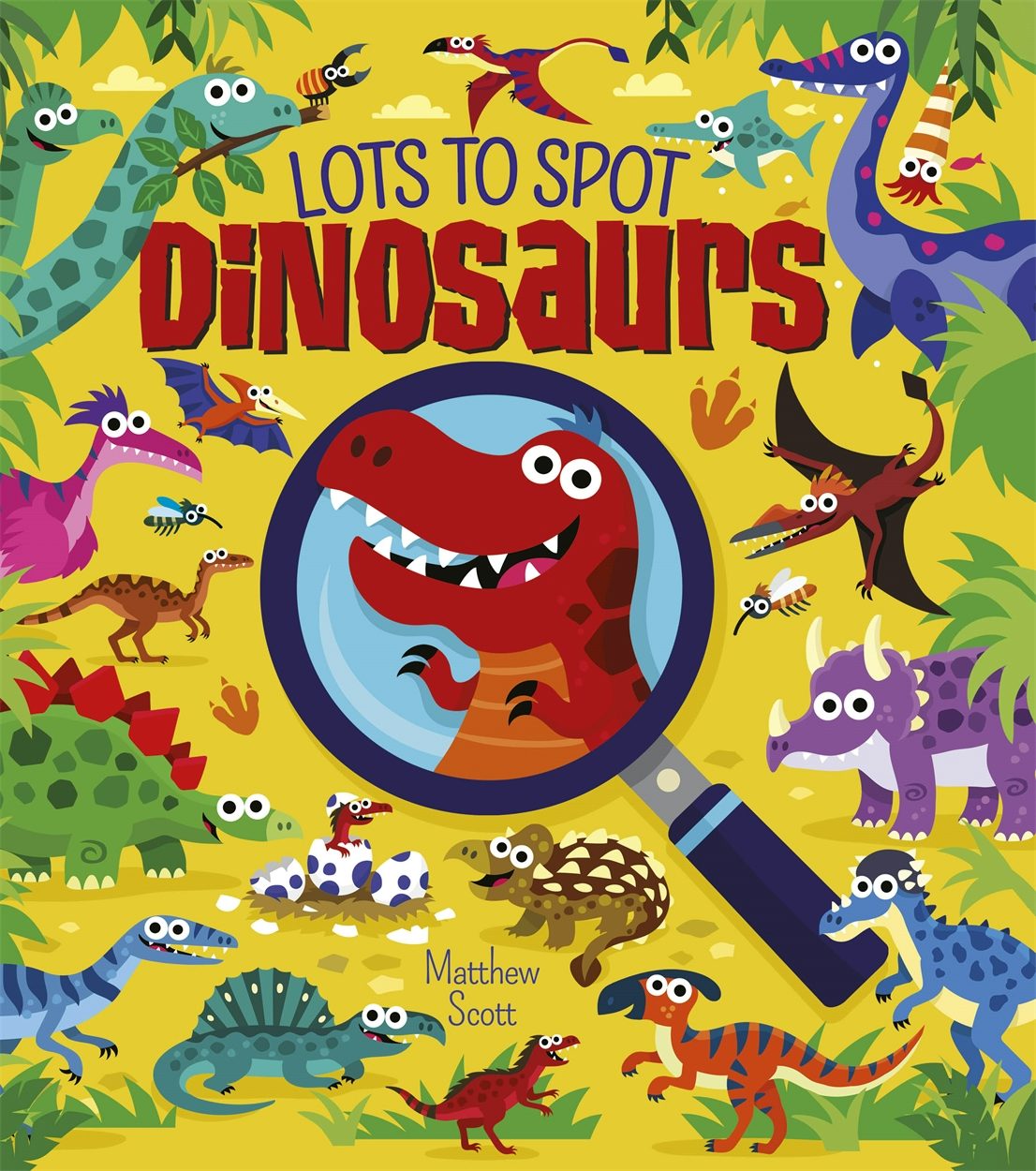 Cover image for Lots to Spot: Dinosaurs, isbn: 9781398855526