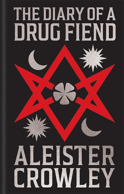 Cover image for The Diary of a Drug Fiend, isbn: 9781398868779