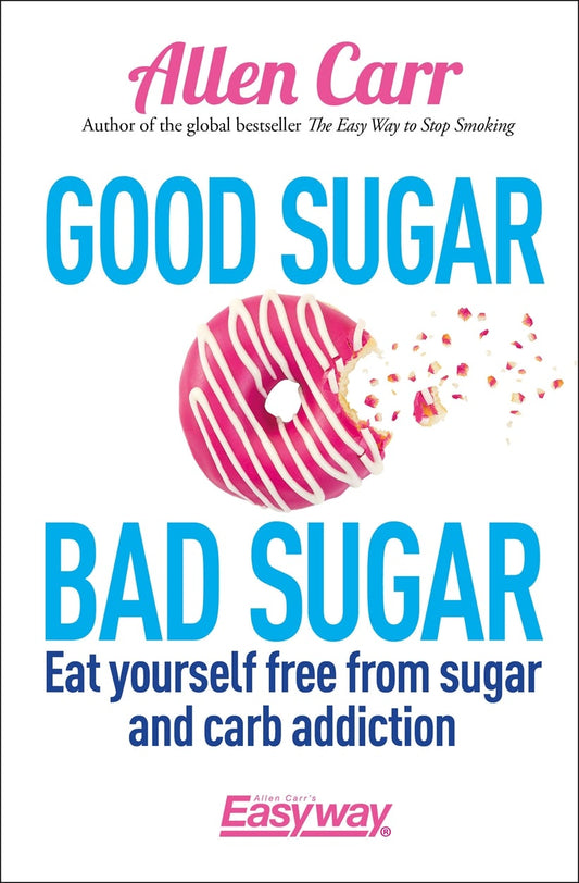 Cover image for Good Sugar Bad Sugar, isbn: 9781785992131