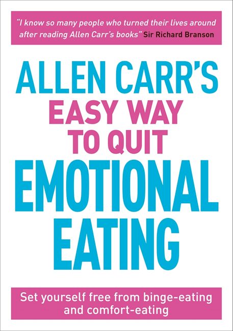 Cover image for Allen Carr's Easy Way to Quit Emotional Eating, isbn: 9781788280297