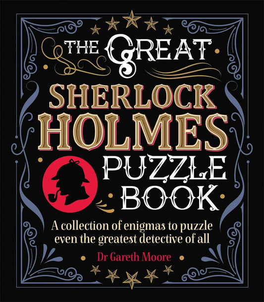 Cover image for The Great Sherlock Holmes Puzzle Book, isbn: 9781788283588