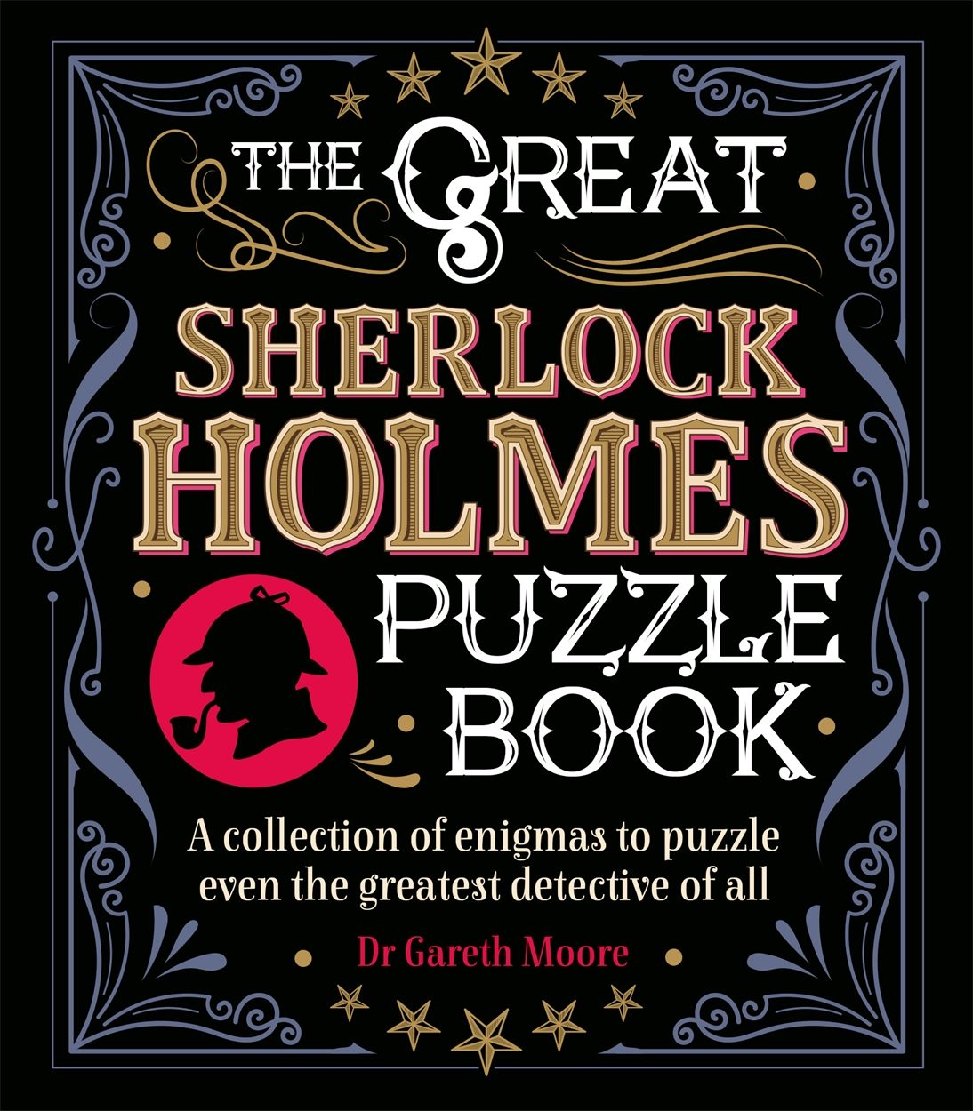Cover image for The Great Sherlock Holmes Puzzle Book, isbn: 9781788885546
