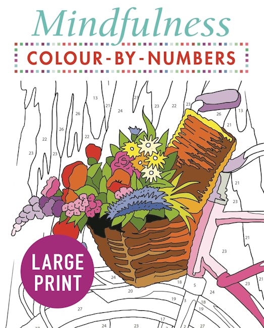 Cover image for Mindfulness Colour-by-Numbers Large Print, isbn: 9781789500486