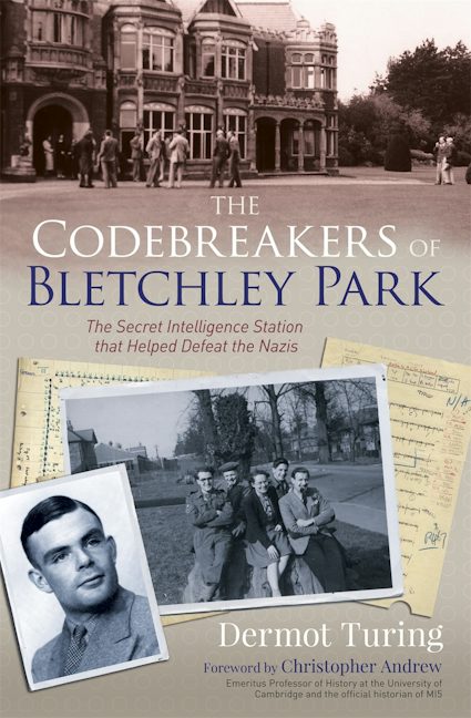 Cover image for The Codebreakers of Bletchley Park, isbn: 9781789506211