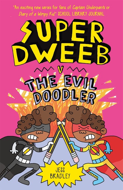 Cover image for Super Dweeb v the Evil Doodler, isbn: 9781838574727