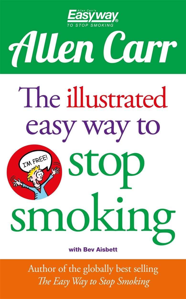 Cover image for The Illustrated Easy Way to Stop Smoking, isbn: 9781848586574