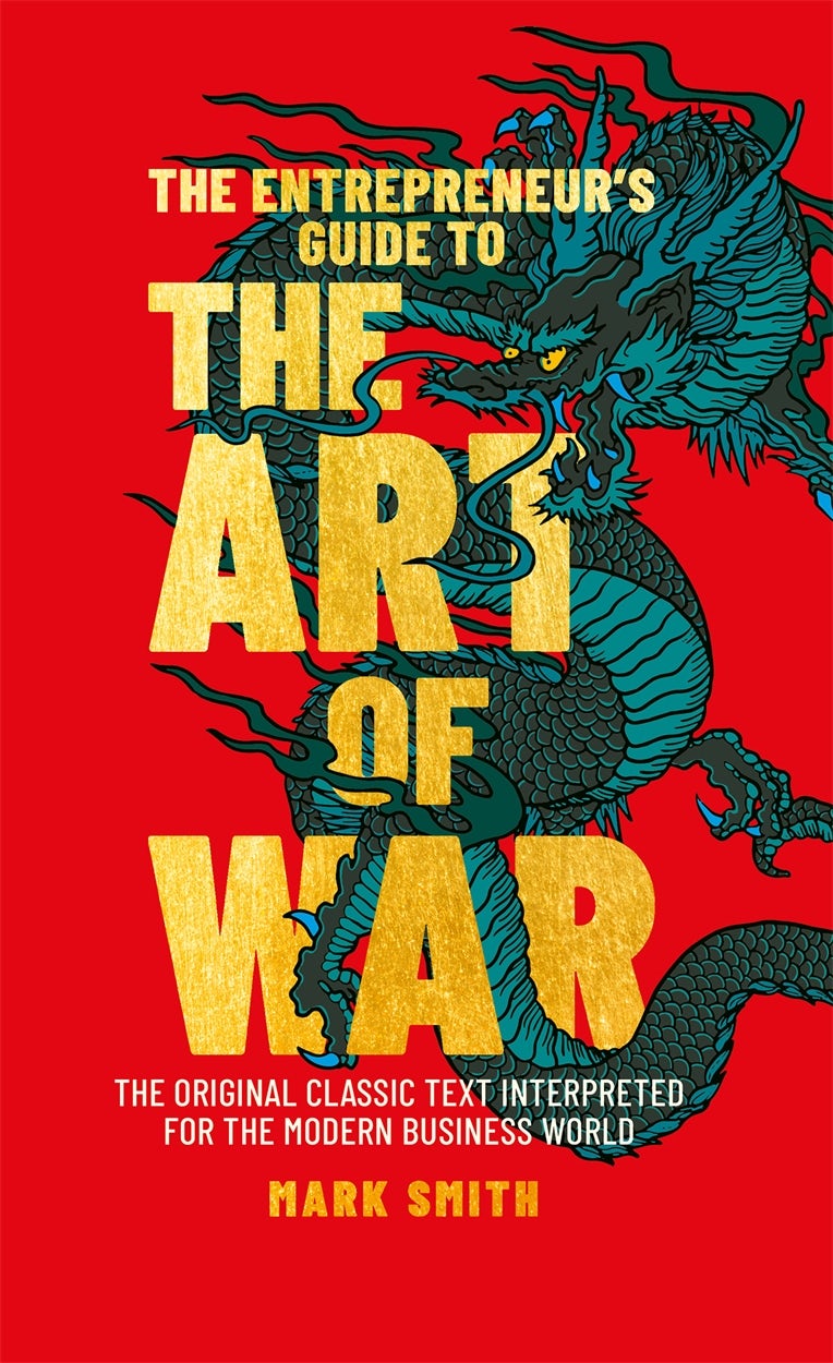 Cover image for The Entrepreneur's Guide to the Art of War, isbn: 9781398809840