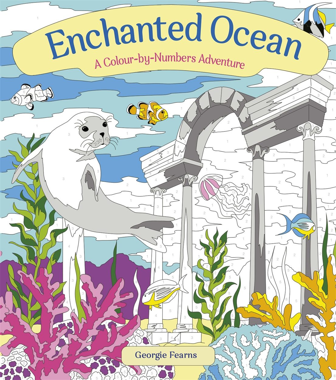 Cover image for Enchanted Ocean: A Colour-by-Numbers Adventure, isbn: 9781398813731