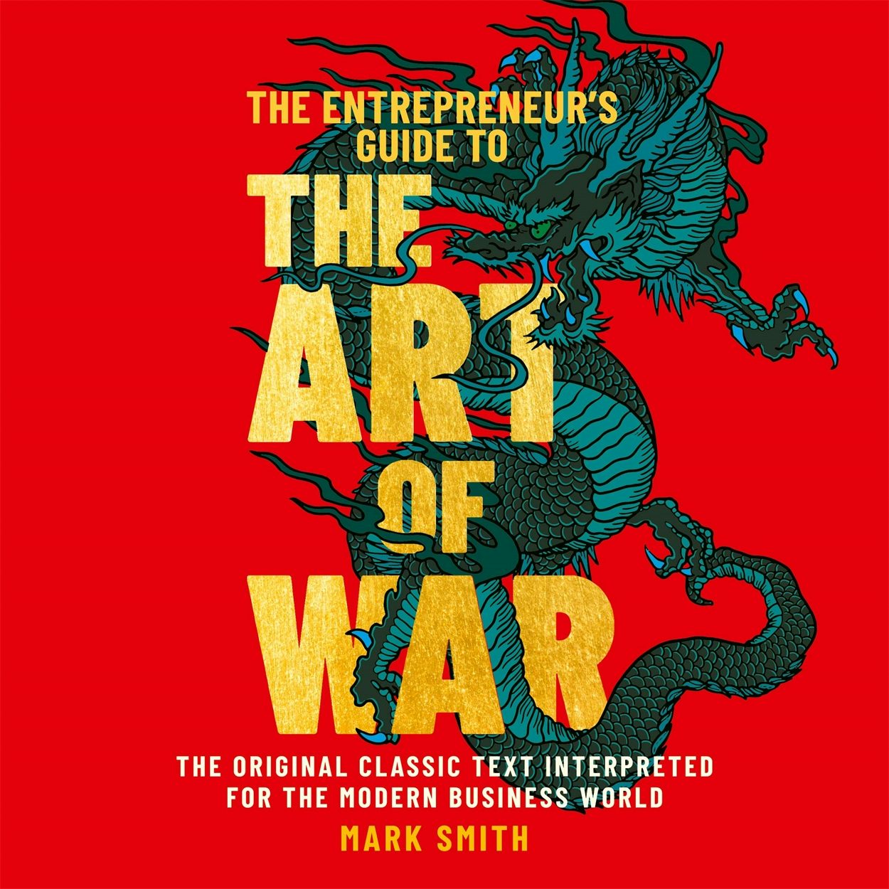 Cover image for The Entrepreneur's Guide to the Art of War, isbn: 9781398821866