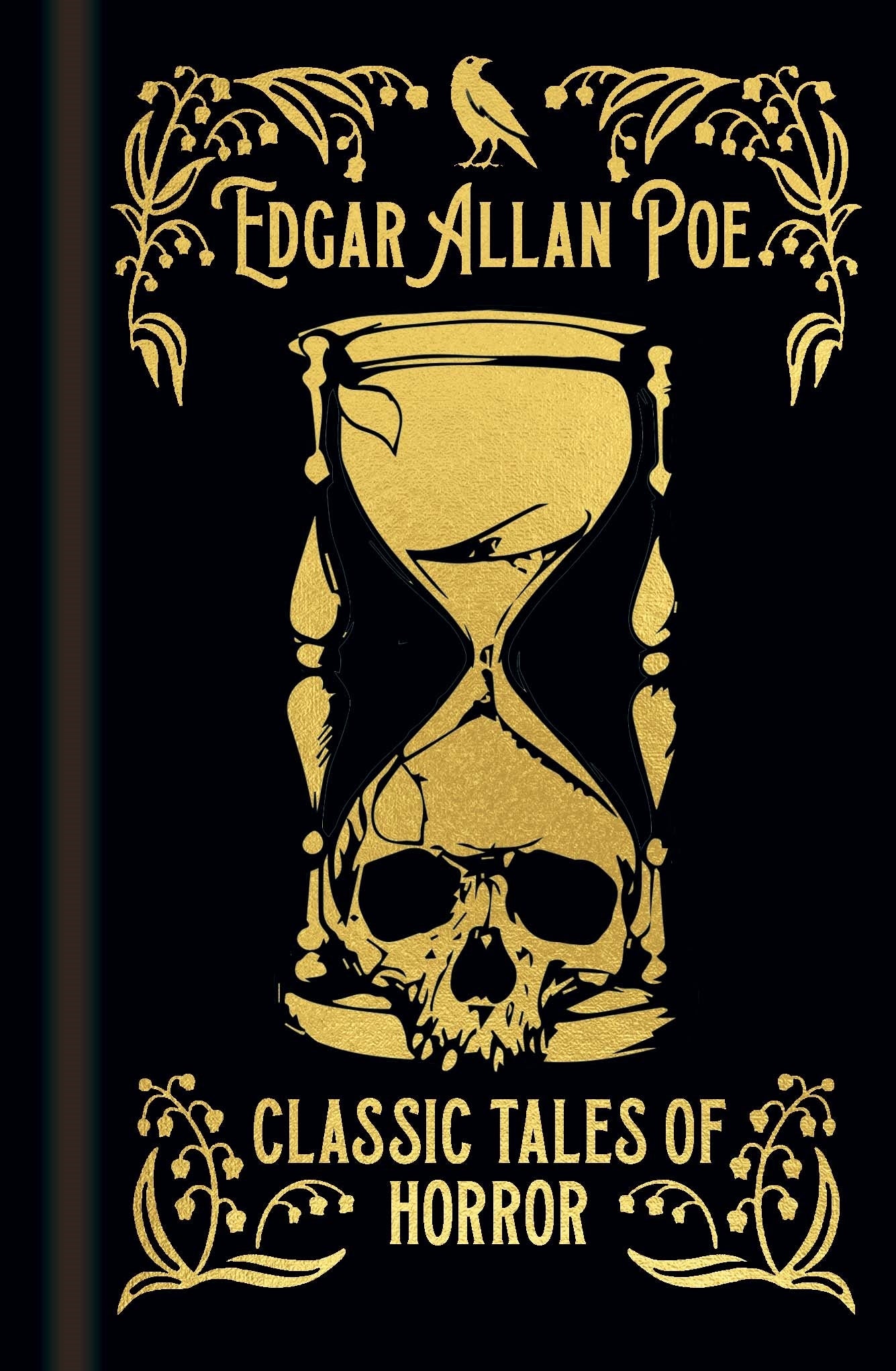 Book cover of 'Classic Tales of Horror' by Edgar Allan Poe with an hourglass and skull design on a black background.
