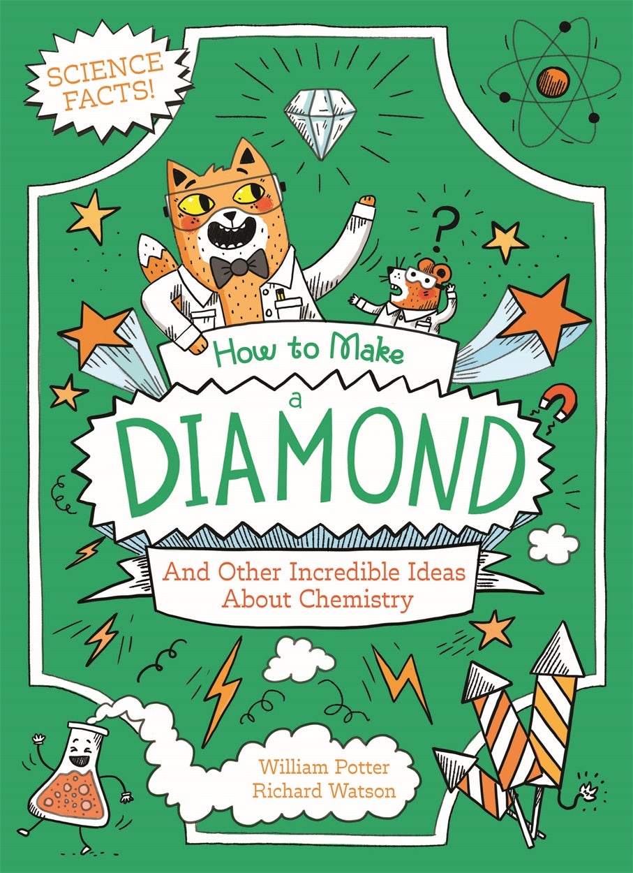 Cover image for How to Make a Diamond and Other Incredible Ideas About Chemistry, isbn: 9781398833647