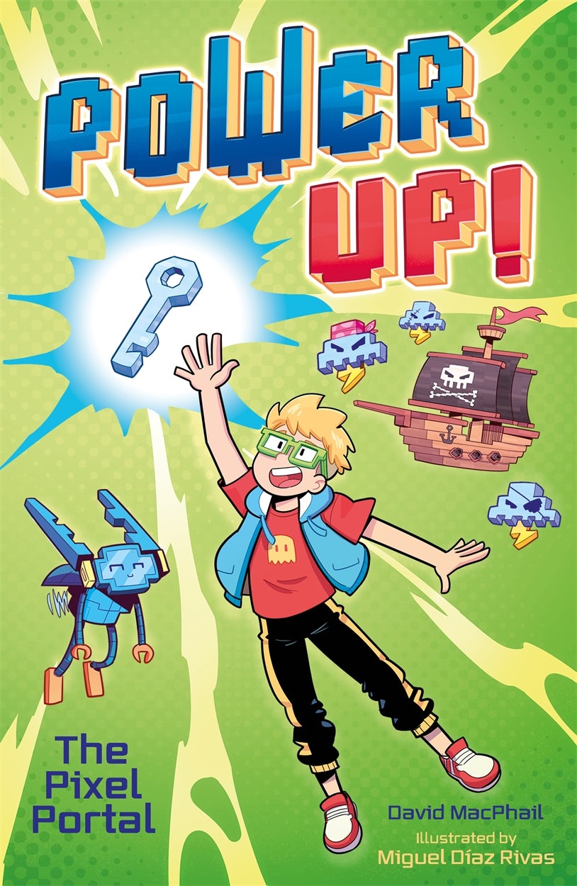 Cover image for Power Up! The Pixel Portal, isbn: 9781398842076