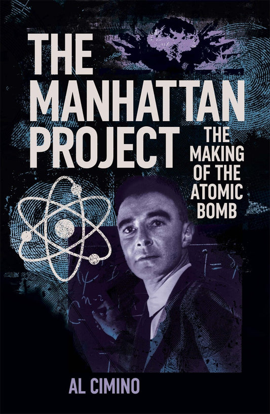 Cover image for The Manhattan Project, isbn: 9781398846746