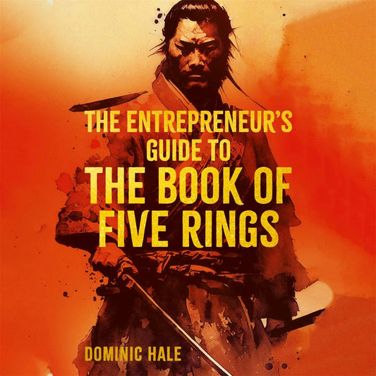 Cover image for The Entrepreneur's Guide to the Book of Five Rings, isbn: 9781398850248