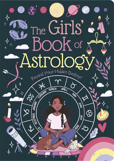 Cover image for The Girls' Book of Astrology, isbn: 9781398850804