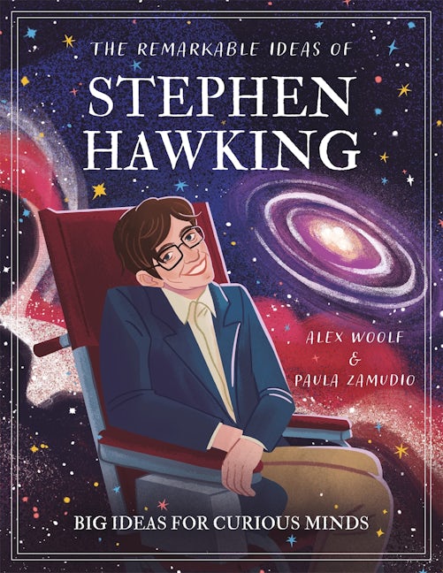 Cover image for The Remarkable Ideas of Stephen Hawking, isbn: 9781398854741
