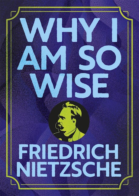 Cover image for Why I Am So Wise, isbn: 9781398855830
