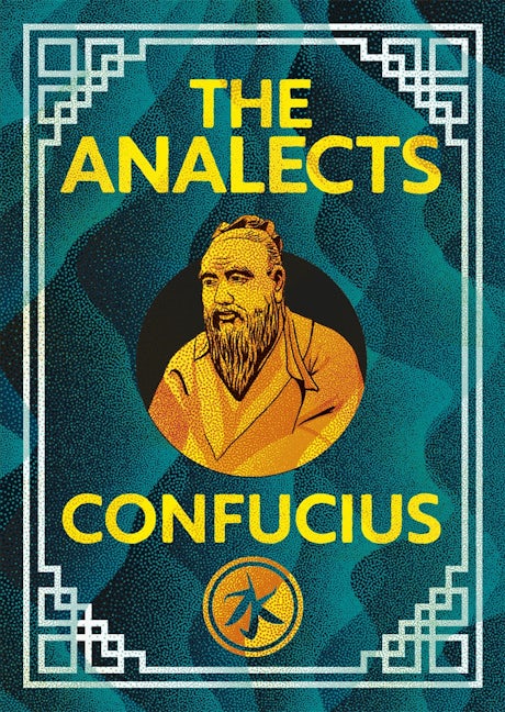 Cover image for The Analects of Confucius, isbn: 9781398859791