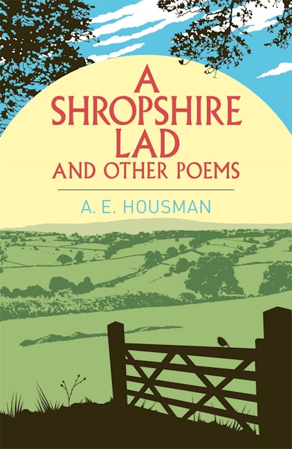 Cover image for A Shropshire Lad and Other Poems, isbn: 9781398864894