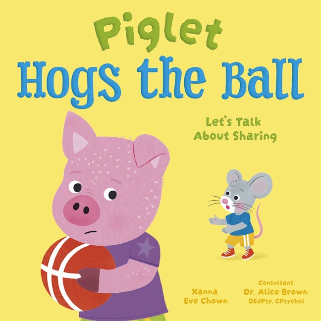 Cover image for Piglet Hogs the Ball, isbn: 9781398870451