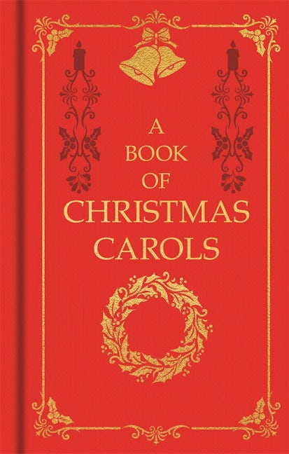 Cover image for A Book of Christmas Carols, isbn: 9781398871922