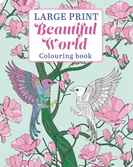 Cover image for Large Print Beautiful World Colouring Book, isbn: 9781398872233