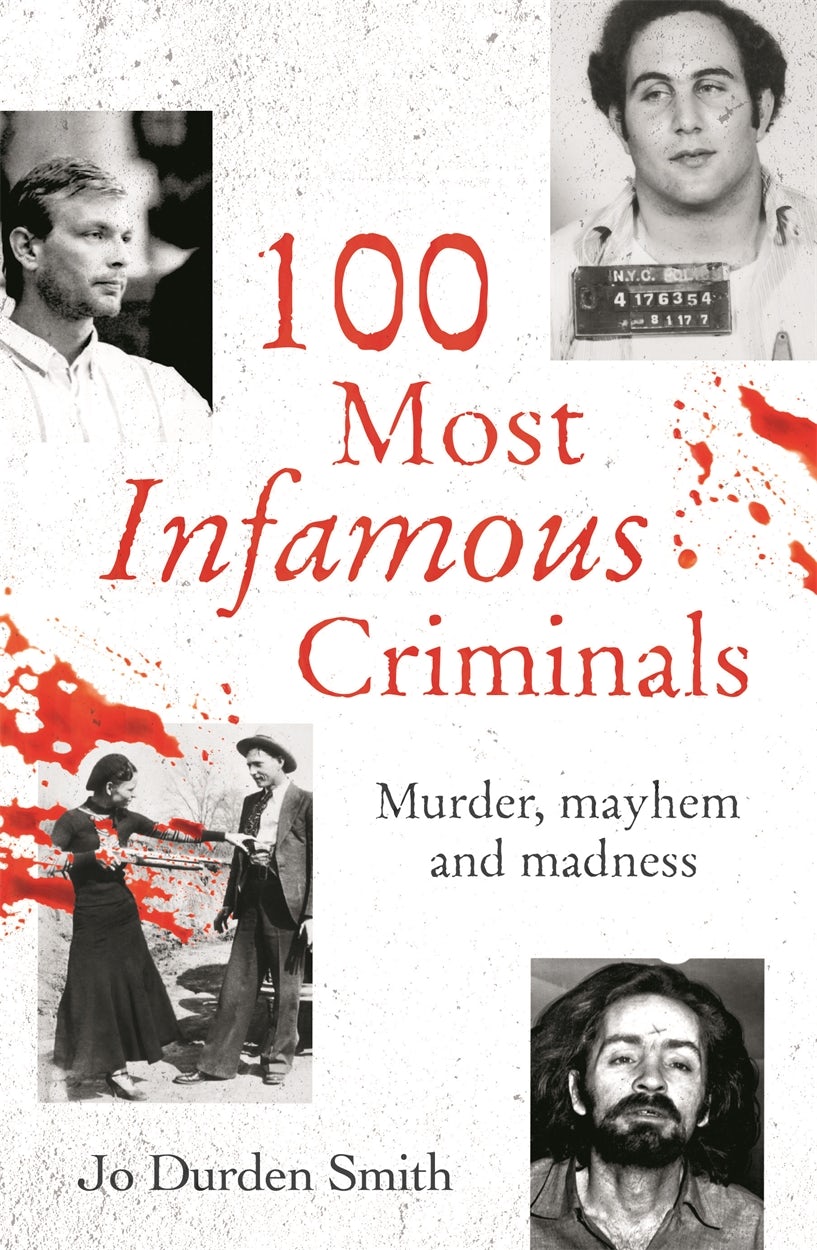 Cover image for 100 Most Infamous Criminals, isbn: 9781782127505