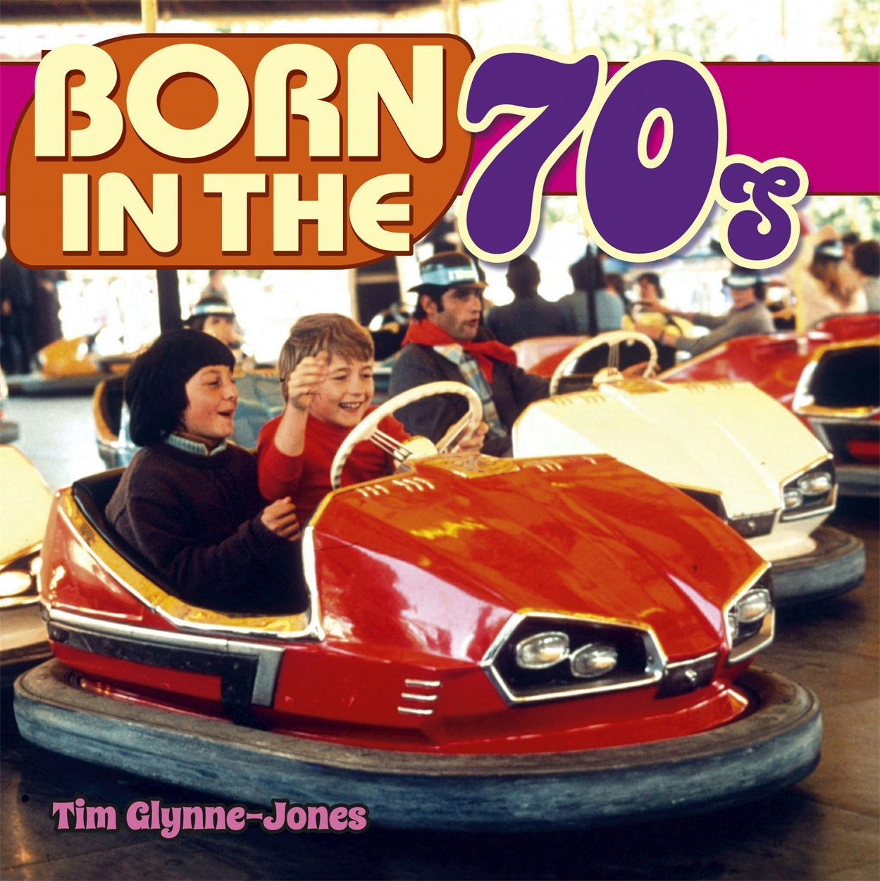 Cover image for Born in the 70s, isbn: 9781784047450