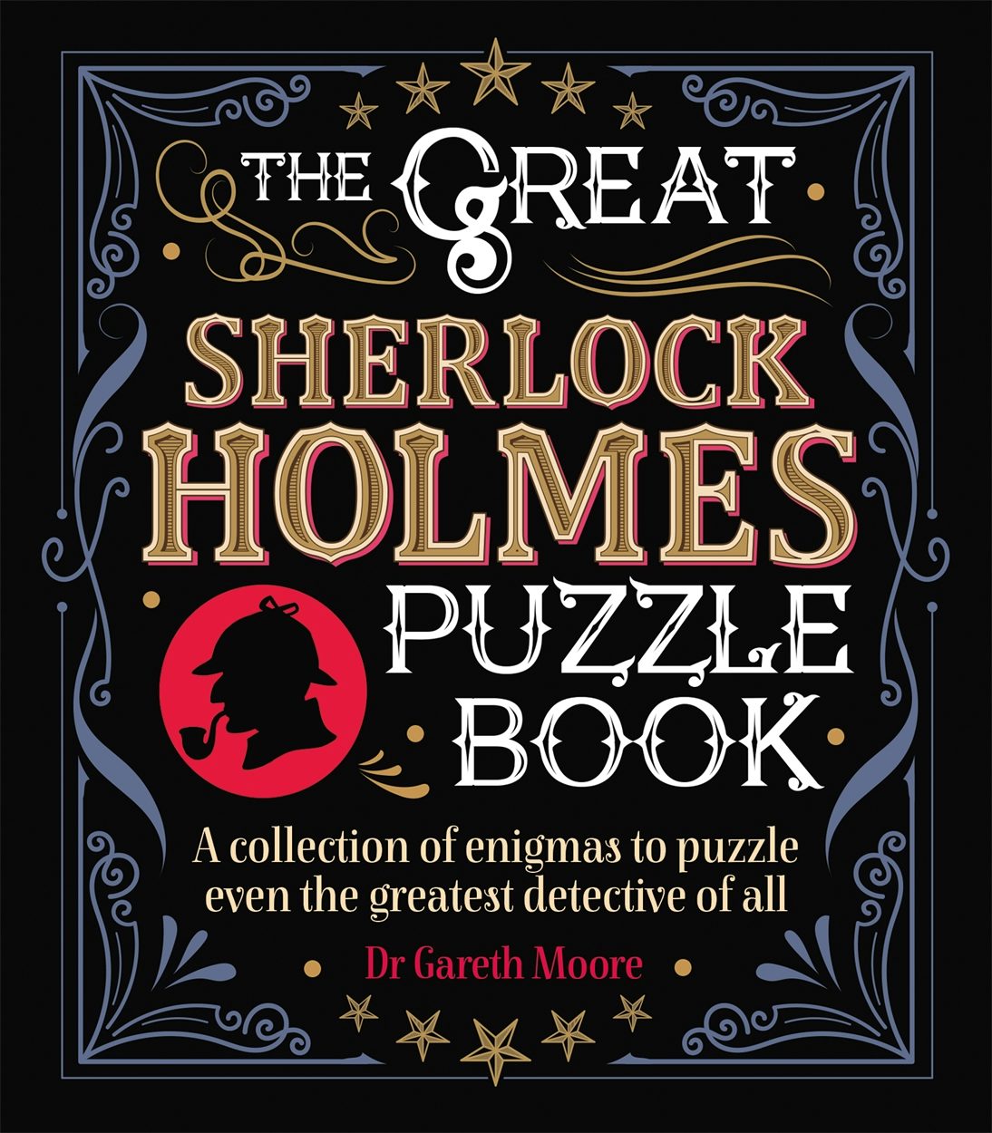 Cover image for The Great Sherlock Holmes Puzzle Book, isbn: 9781788283588