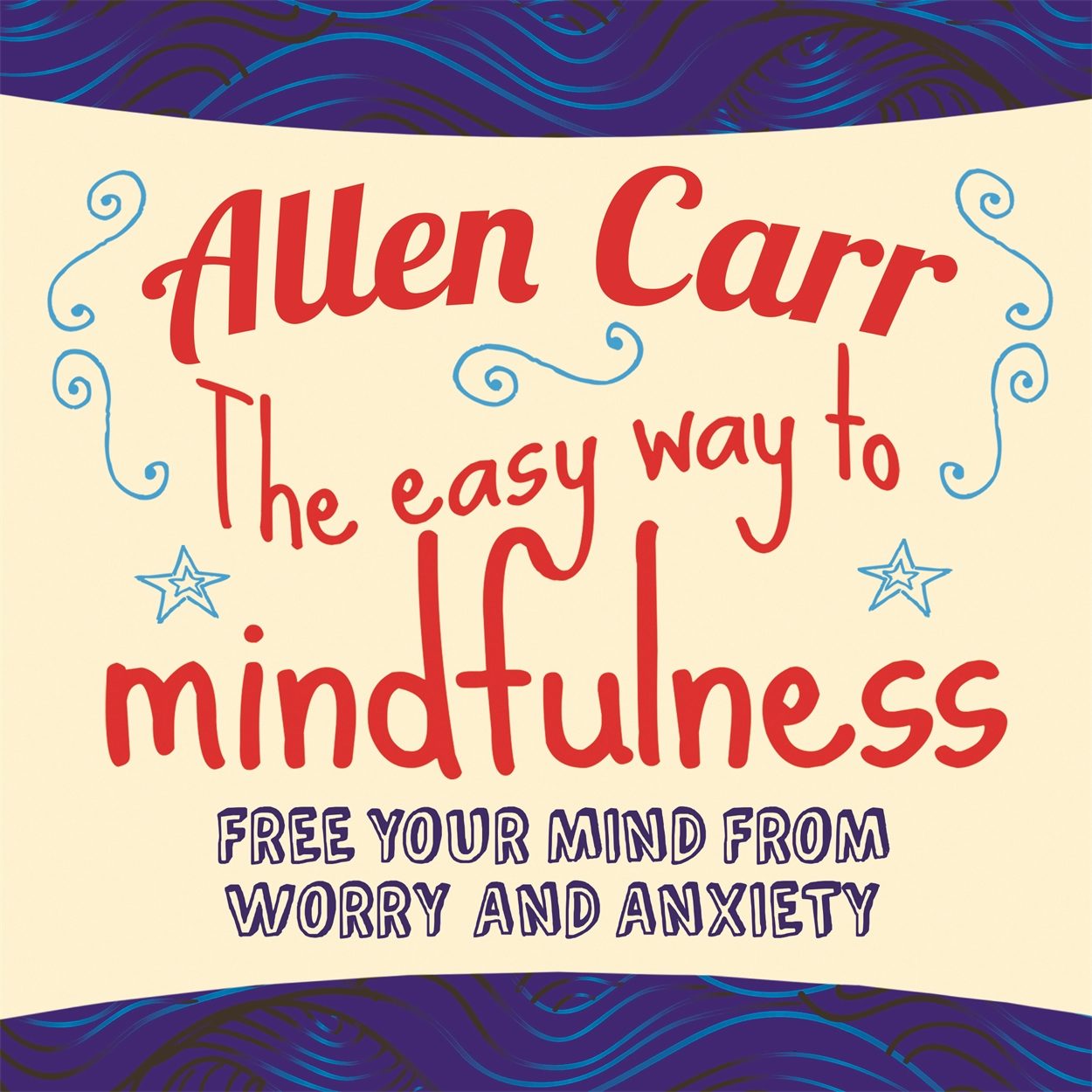 Cover image for The Easy Way to Mindfulness, isbn: 9781788880954
