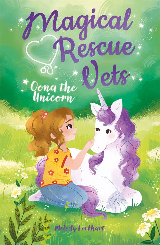 Cover image for Magical Rescue Vets: Oona the Unicorn, isbn: 9781789502947